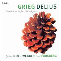Grieg, Delius: Complete Music for Cello and Piano - Bengt Forsberg (piano); Julian Lloyd Webber (cello)
