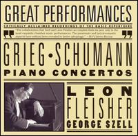 Grieg, Schumann: Piano Concertos - Leon Fleisher (piano); Cleveland Orchestra; George Szell (conductor)