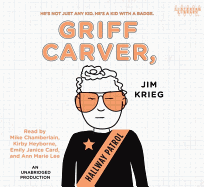 Griff Carver, Hallway Patrol - Krieg, Jim, and Chamberlain, Ann Marie Lee (Translated by), and Emily, Janice Card (Translated by)