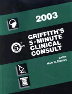 Griffith's 5-Minute Clinical Consult, 2003