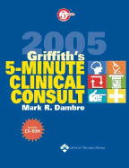 Griffith's 5-Minute Clinical Consult, 2005
