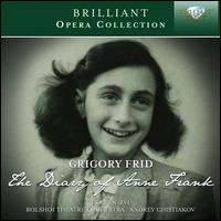 Grigori Fried: The Diary of Anne Frank - Eva Ben-Zvi (vocals); Bolshoi Theater Orchestra; Andrey Chistiakov (conductor)