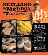 Grilling America - Browne, Rick