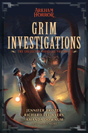 Grim Investigations: Arkham Horror: The Collected Novellas, Vol. 2
