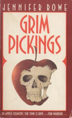 Grim Pickings - Rowe, Jennifer