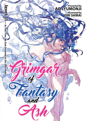 Grimgar of Fantasy and Ash (Light Novel) Vol. 11 - Jyumonji, Ao