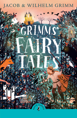 Grimms' Fairy Tales - Grimm, Jacob, and Grimm, Brothers