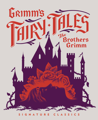 Grimm's Fairy Tales - Grimm, Jacob, and Grimm, Wilhelm