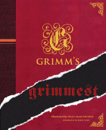 Grimm's Grimmest - Tatar, Maria (Translated by)
