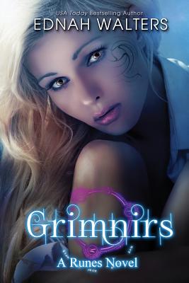 Grimnirs: A Runes Book - Walters, Ednah, and Hashway, Kelly (Editor)
