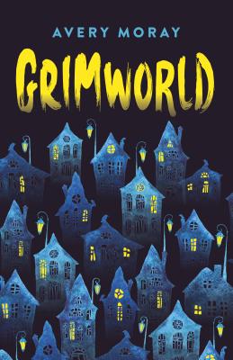 Grimworld: Tick, tock, tick, tock - Moray, Avery