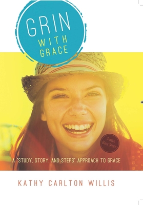 Grin with Grace - Willis, Kathy Carlton