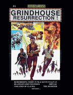 Grindhouse Resurrection #4