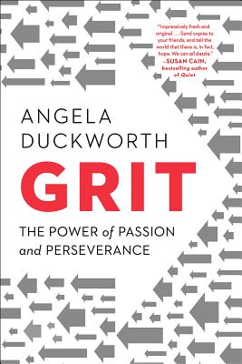 Grit: The Power of Passion and Perseverance - Duckworth, Angela