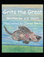 Grits the Great