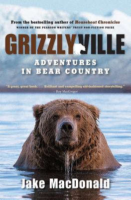 Grizzlyville - MacDonald, Jake