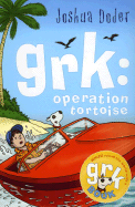 Grk: Operation Tortoise