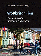 Gro?britannien: Geographien Eines Europ?ischen Nachbarn