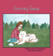 Grooming Gracie: A Children's Book about a Samoyed Dog