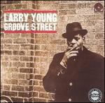 Groove Street - Larry Young