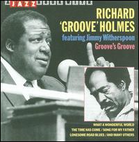 Groove's Groove [1991] - Richard "Groove" Holmes