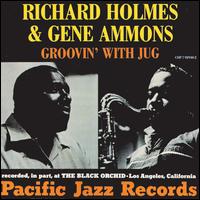 Groovin' with Jug - Richard "Groove" Holmes with Gene Ammons
