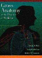 Gross Anatomy in the Practice of Medicine - Slaby, Frank