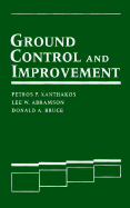 Ground Control and Improvement - Xanthakos, Petros P, and Abramson, Lee W, and Bruce, Donald A