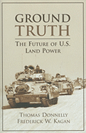 Ground Truth: The Future of U.S. Land Power