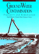 Ground Water Contamination: Transport and Remediation