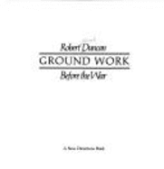 Ground Work: Before the War