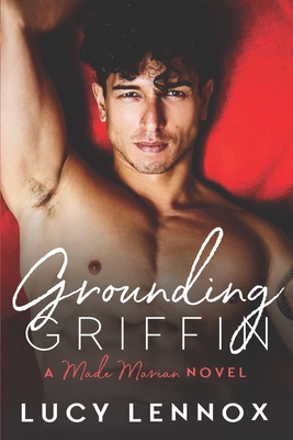 Grounding Griffin: A Made Marian Novel - Lennox, Lucy
