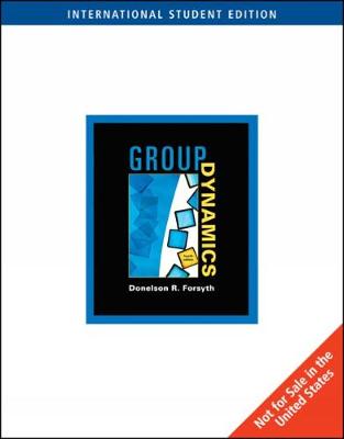 Group Dynamics. International Student Edition - Forsyth, Donelson R