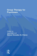 Group Therapy for Psychoses