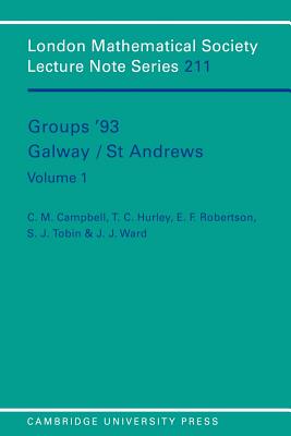 Groups '93 Galway/St Andrews: Volume 1 - Campbell, C. M., and Robertson, E. F., and Hurley, T. C.