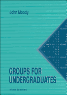 Groups for Undergraduates