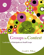 Groups in Context: Leadership and Participation in Small Groups