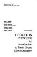 Groups in Process: An Introduction to Small Group Communication