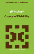 Groups of Divisibility