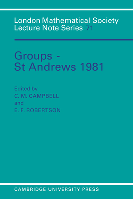 Groups - St Andrews 1981 - Campbell, C. M. (Editor), and Robertson, E. F. (Editor)