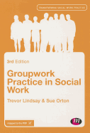 Groupwork Practice in Social Work