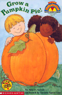 Grow a Pumpkin Pie! - Gerver, Jane E