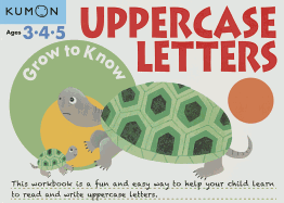 Grow to Know: Uppercase Letters (Ages 3 4 5)