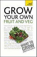 Grow Your Own Fruit and Veg