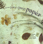 Grow Your Own Paper