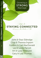 Growing a Strong Marriage: Staying Connected
