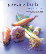 Growing Bulb Vegetables