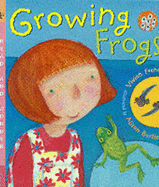 Growing Frogs - French Vivian, and Bartlett Alison