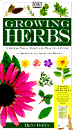 Growing Herbs - Bown, Deni