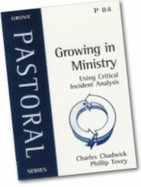 Growing in Ministry: Using Critical Incident Analysis in Pastoral Care